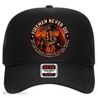 FIREMAN NEVER DIE QUOTES ILLUSTRATION Hat thumb 0