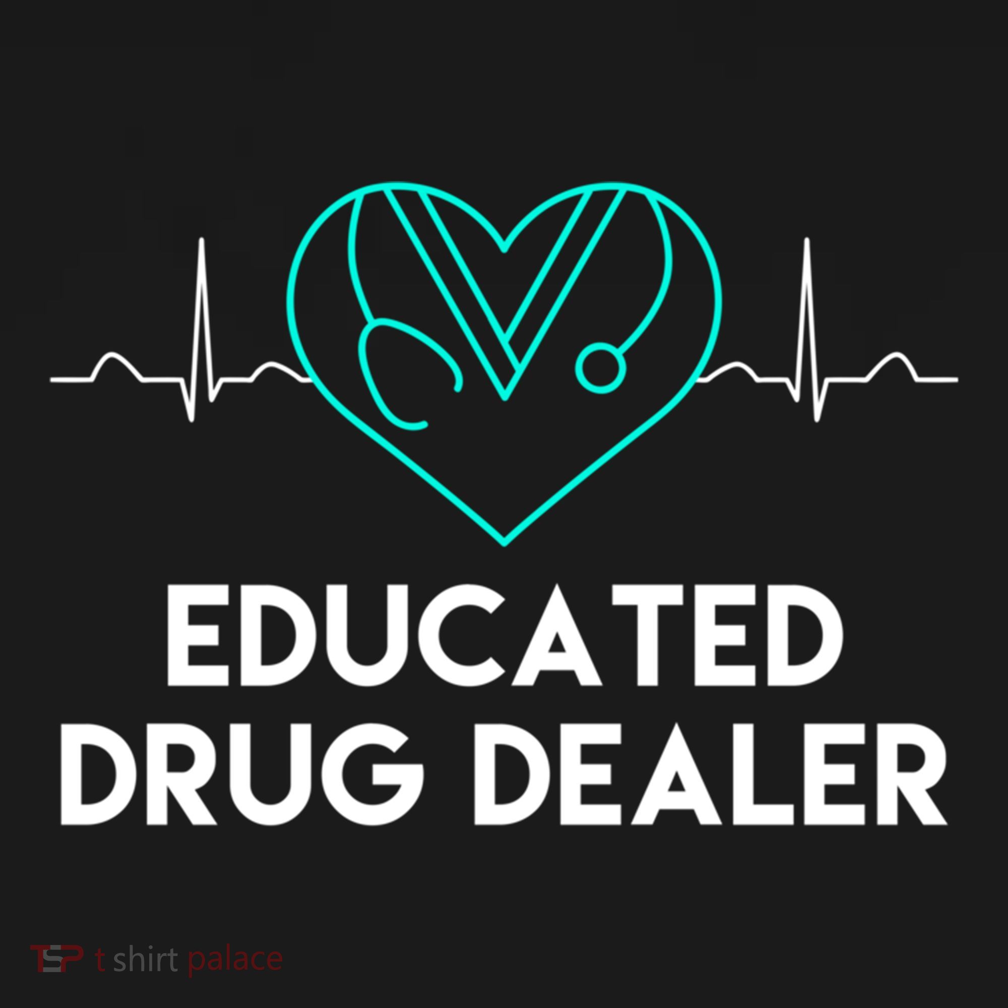 Funny Nurse Educated Drug Dealer Nurses Week Gift Cool Gift Women's Hoodie