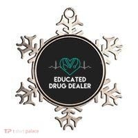 Funny Nurse Educated Drug Dealer Nurses Week Gift Cool Gift Ornament thumb 0