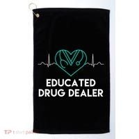 Funny Nurse Educated Drug Dealer Nurses Week Gift Cool Gift Golf Towel thumb 0