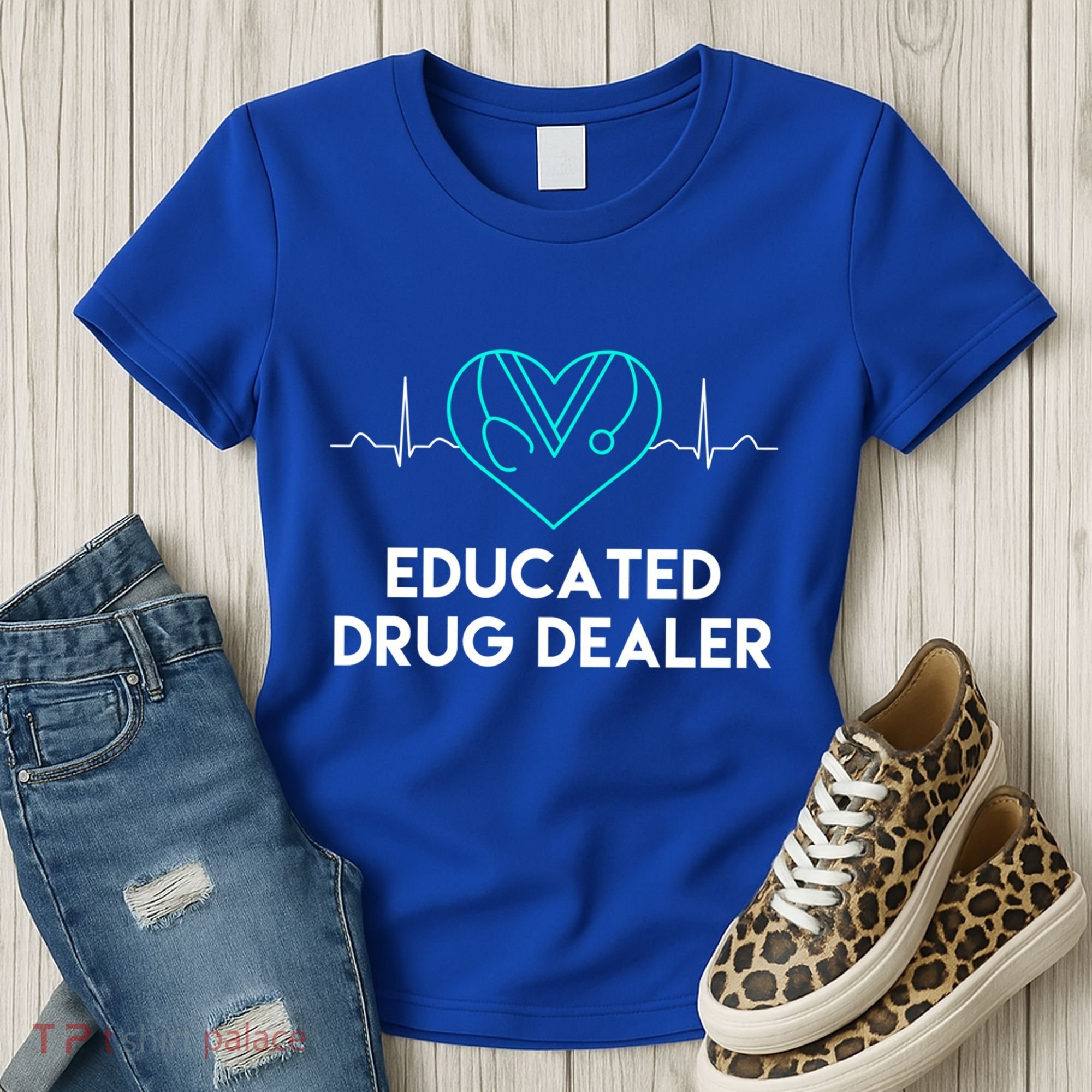 Funny Nurse Educated Drug Dealer Nurses Week Gift Cool Gift Women's T-Shirt