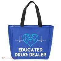 Funny Nurse Educated Drug Dealer Nurses Week Gift Cool Gift Tote Bag thumb 0