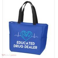 Funny Nurse Educated Drug Dealer Nurses Week Gift Cool Gift Tote Bag thumb 3