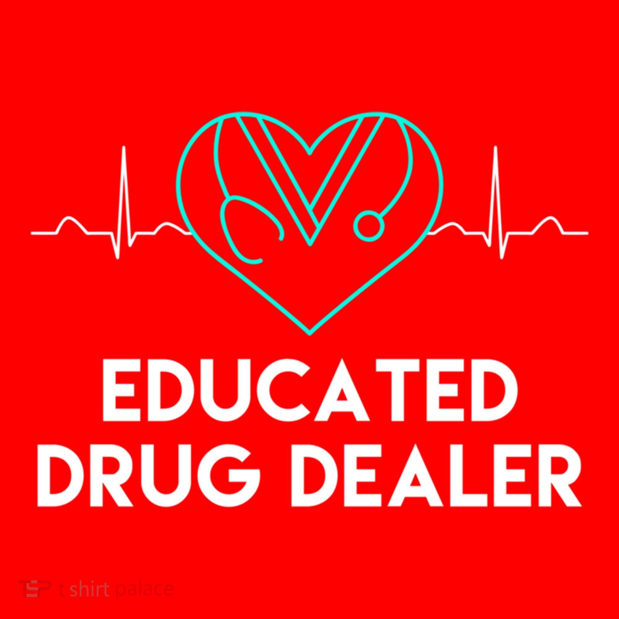 Funny Nurse Educated Drug Dealer Nurses Week Gift Cool Gift Santa Hat
