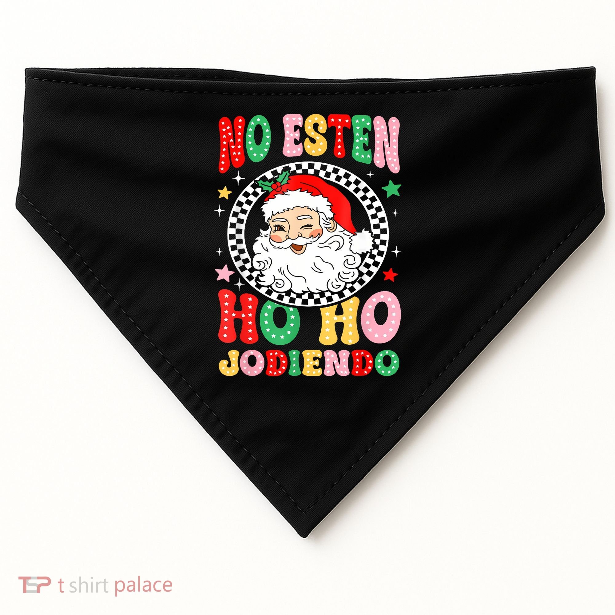Funny No Esten Ho Ho Jodiendo USA-Made Doggie Bandana