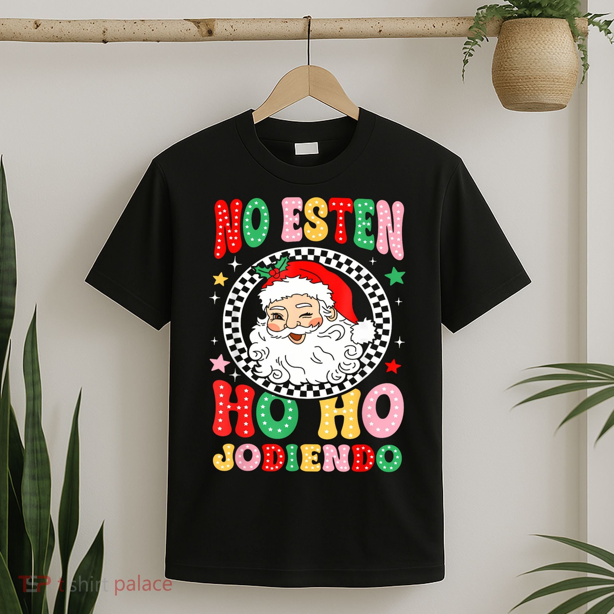 Funny No Esten Ho Ho Jodiendo T-Shirt