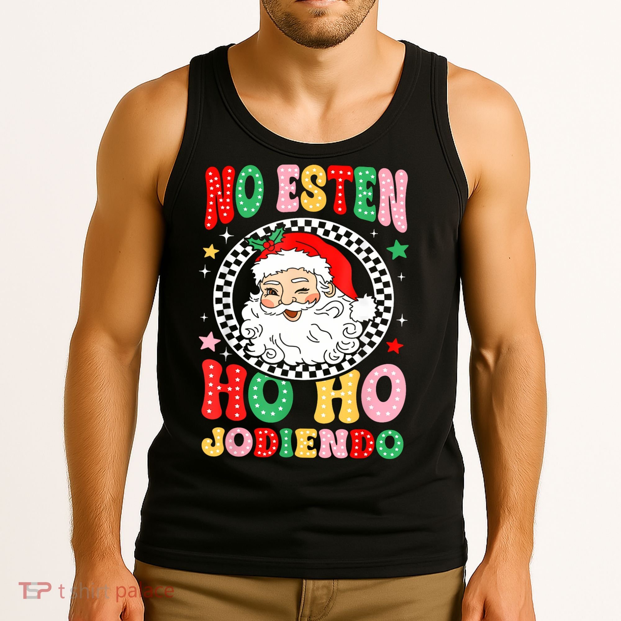 Funny No Esten Ho Ho Jodiendo Tank Top