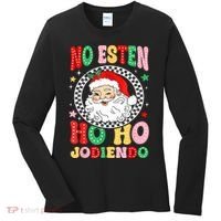 Funny No Esten Ho Ho Jodiendo Women's Long Sleeve Shirt thumb 0