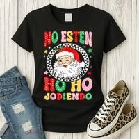 Funny No Esten Ho Ho Jodiendo Women's T-Shirt thumb 3