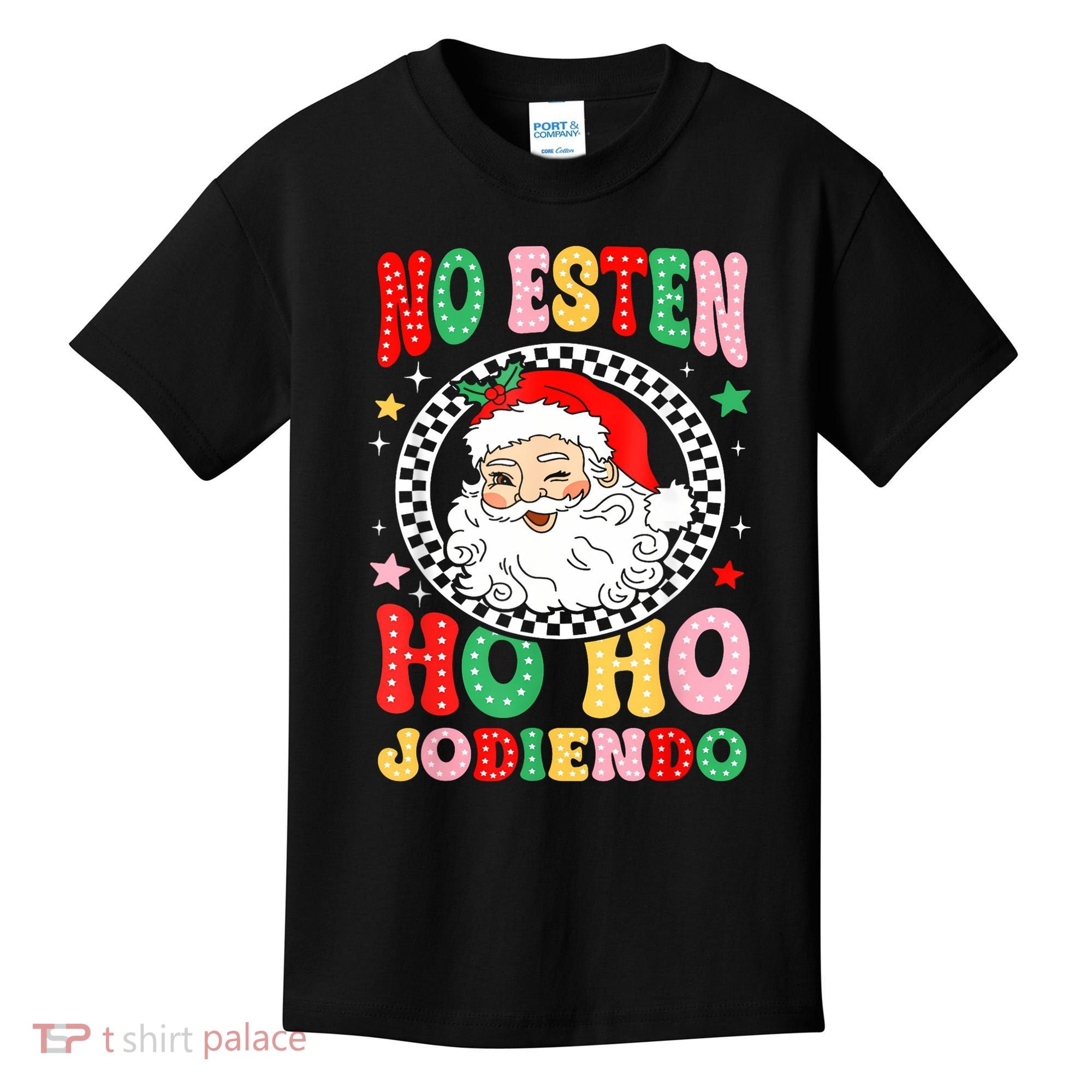Funny No Esten Ho Ho Jodiendo Kids T-Shirt