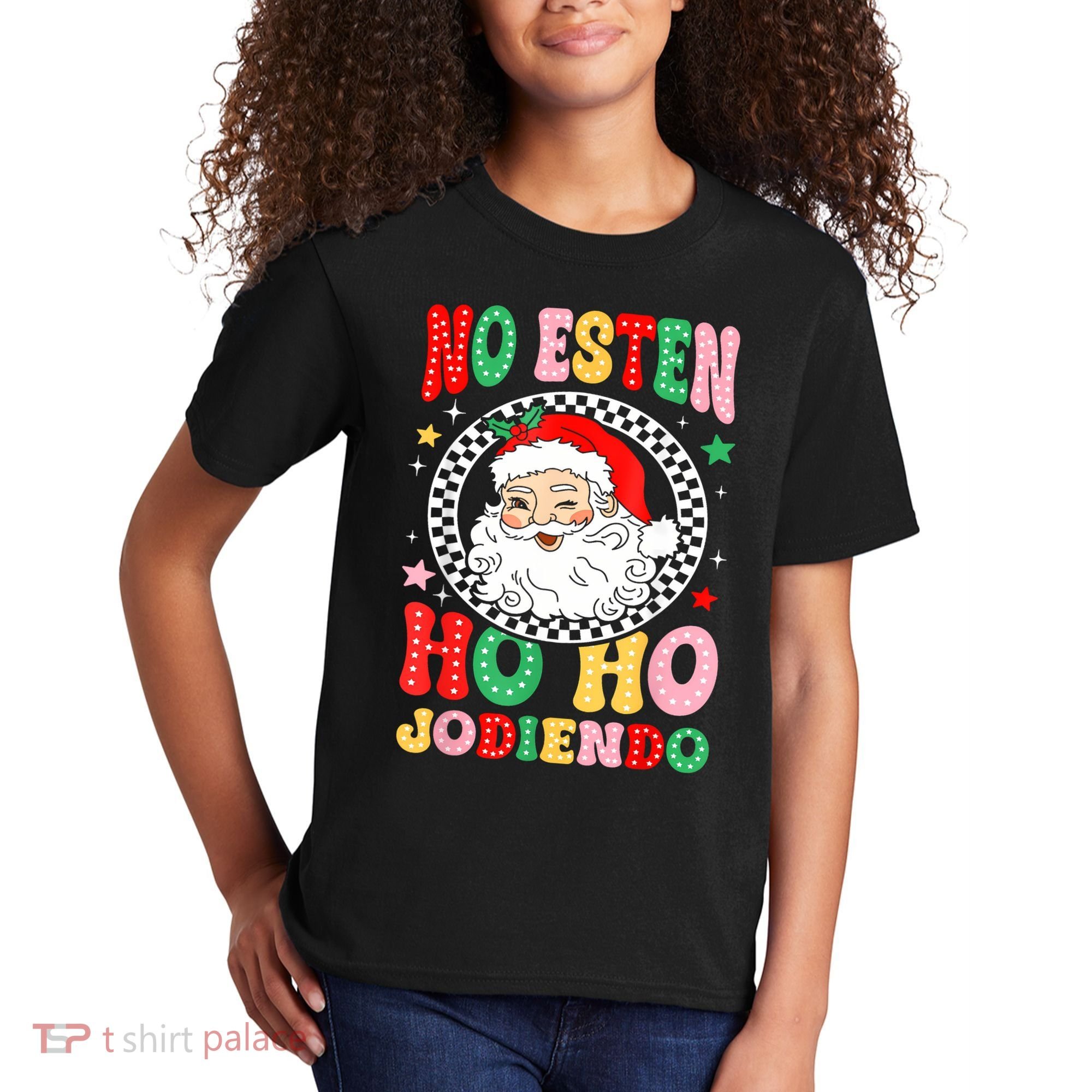 Funny No Esten Ho Ho Jodiendo Kids T-Shirt