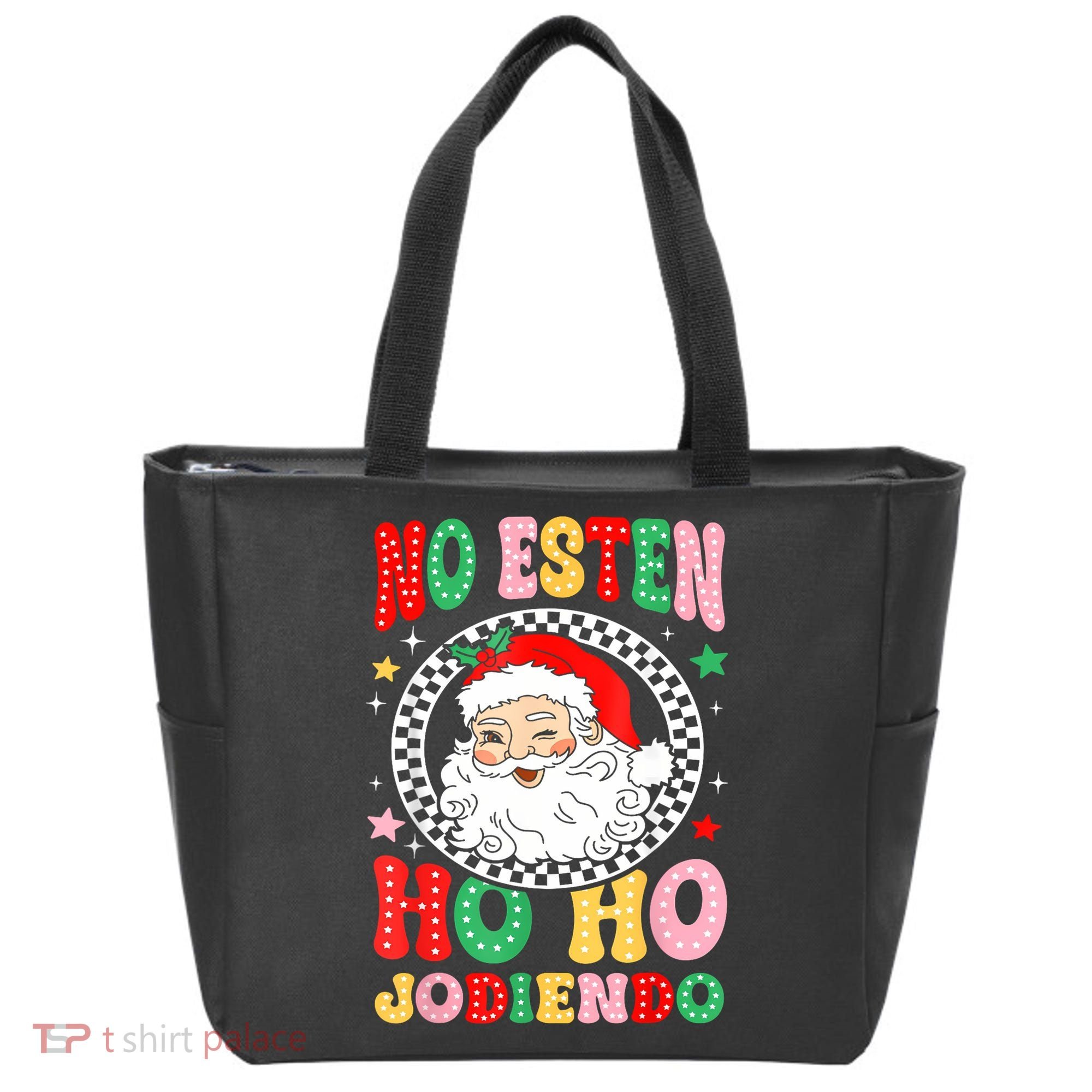 Funny No Esten Ho Ho Jodiendo Tote Bag