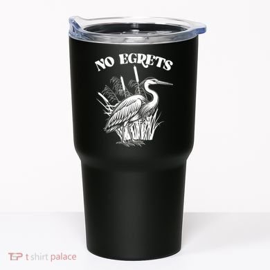 Funny No Egrets No Regrets Bird Pun Tumbler