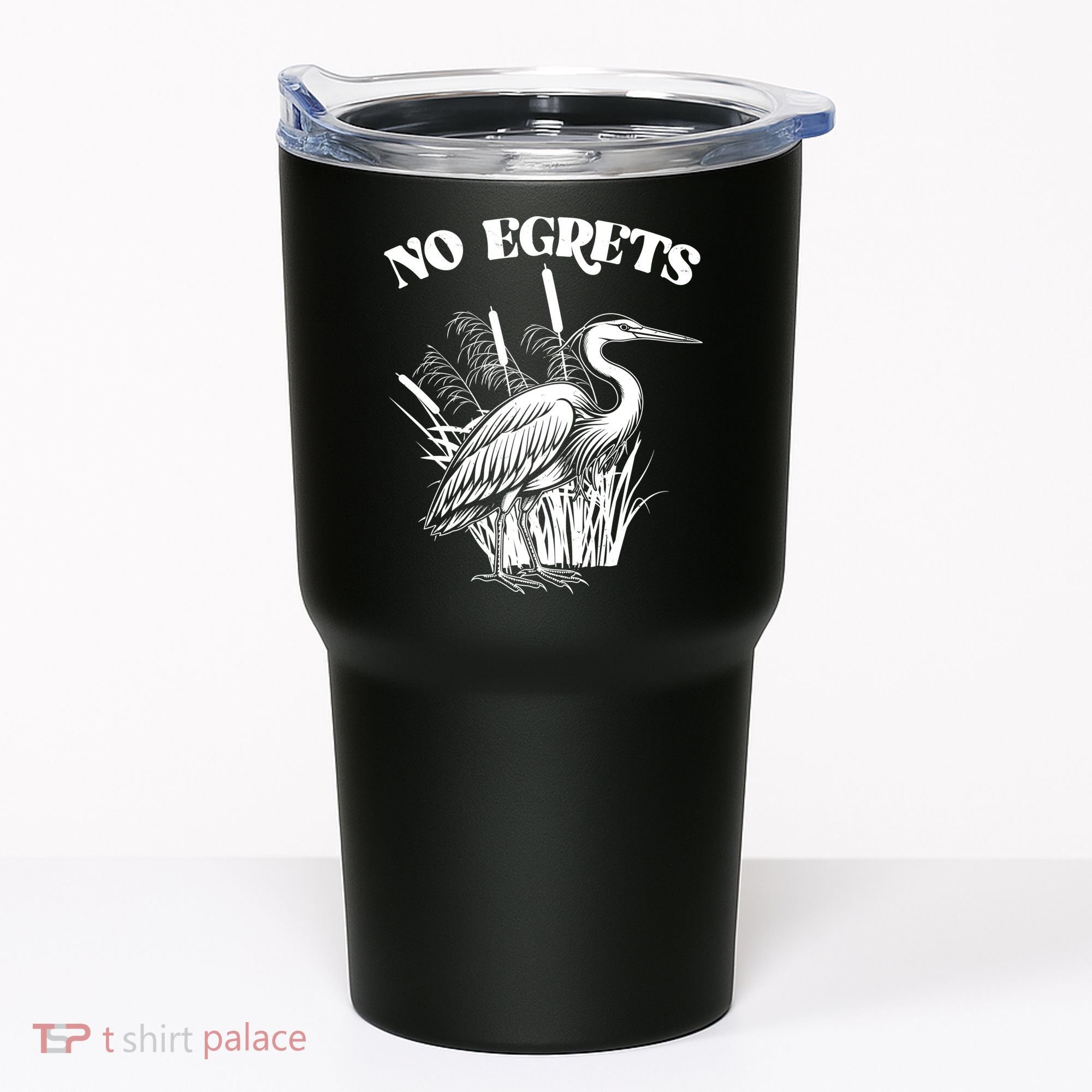 Funny No Egrets No Regrets Bird Pun Tumbler