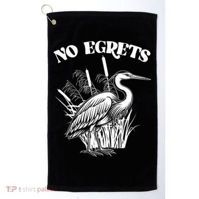 Funny No Egrets No Regrets Bird Pun Golf Towel