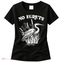 Funny No Egrets No Regrets Bird Pun Women's T-Shirt thumb 0