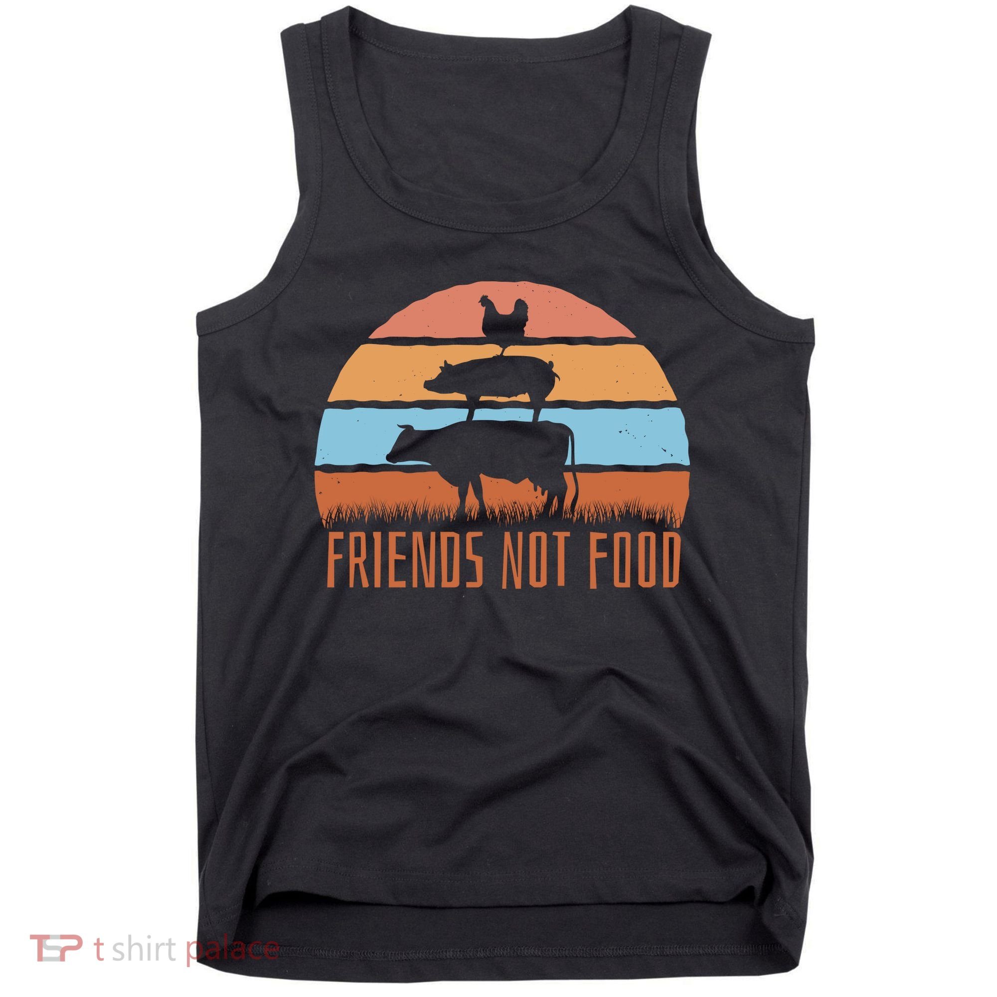 Friends Not Food Animal Lover Vegan Tank Top