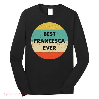 Francesca Name Long Sleeve Shirt
