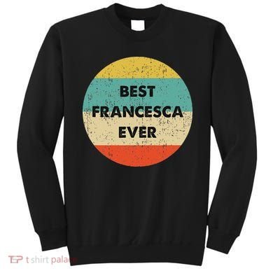 Francesca Name Sweatshirt