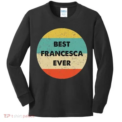 Francesca Name Kids Long Sleeve Shirt