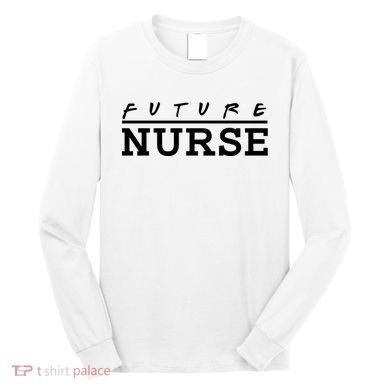 Future Nurse Long Sleeve Shirt