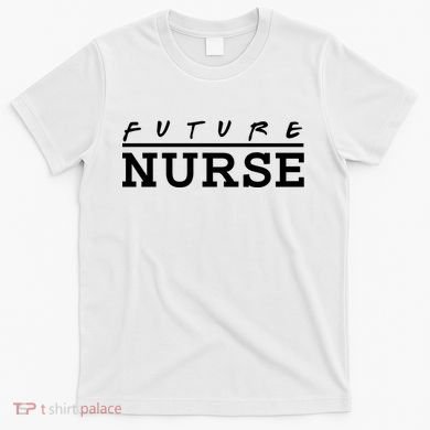 Future Nurse T-Shirt
