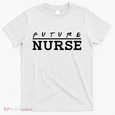 Future Nurse T-Shirt