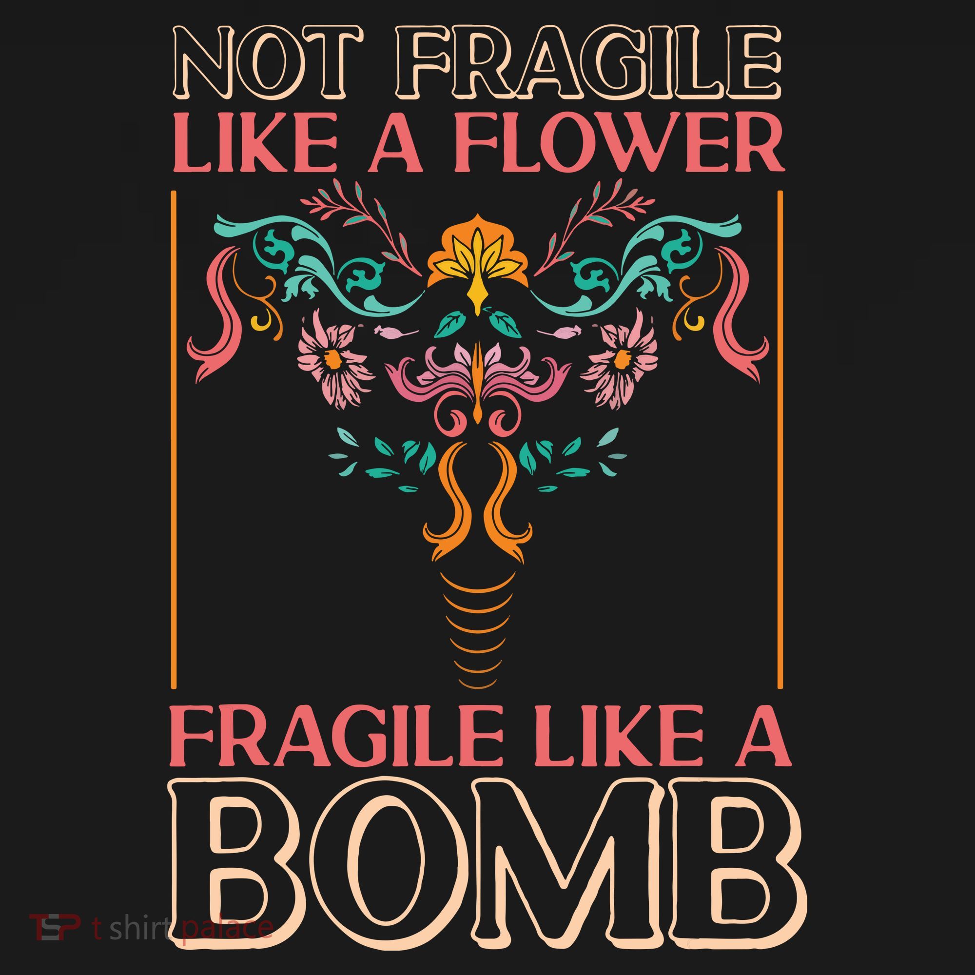 Feminist Not Fragile Like A Flower Fragile Like A Bomb Women's Hoodie