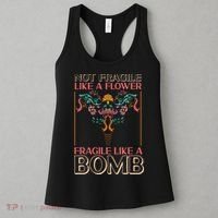 Feminist Not Fragile Like A Flower Fragile Like A Bomb Women's Tank Top thumb 3