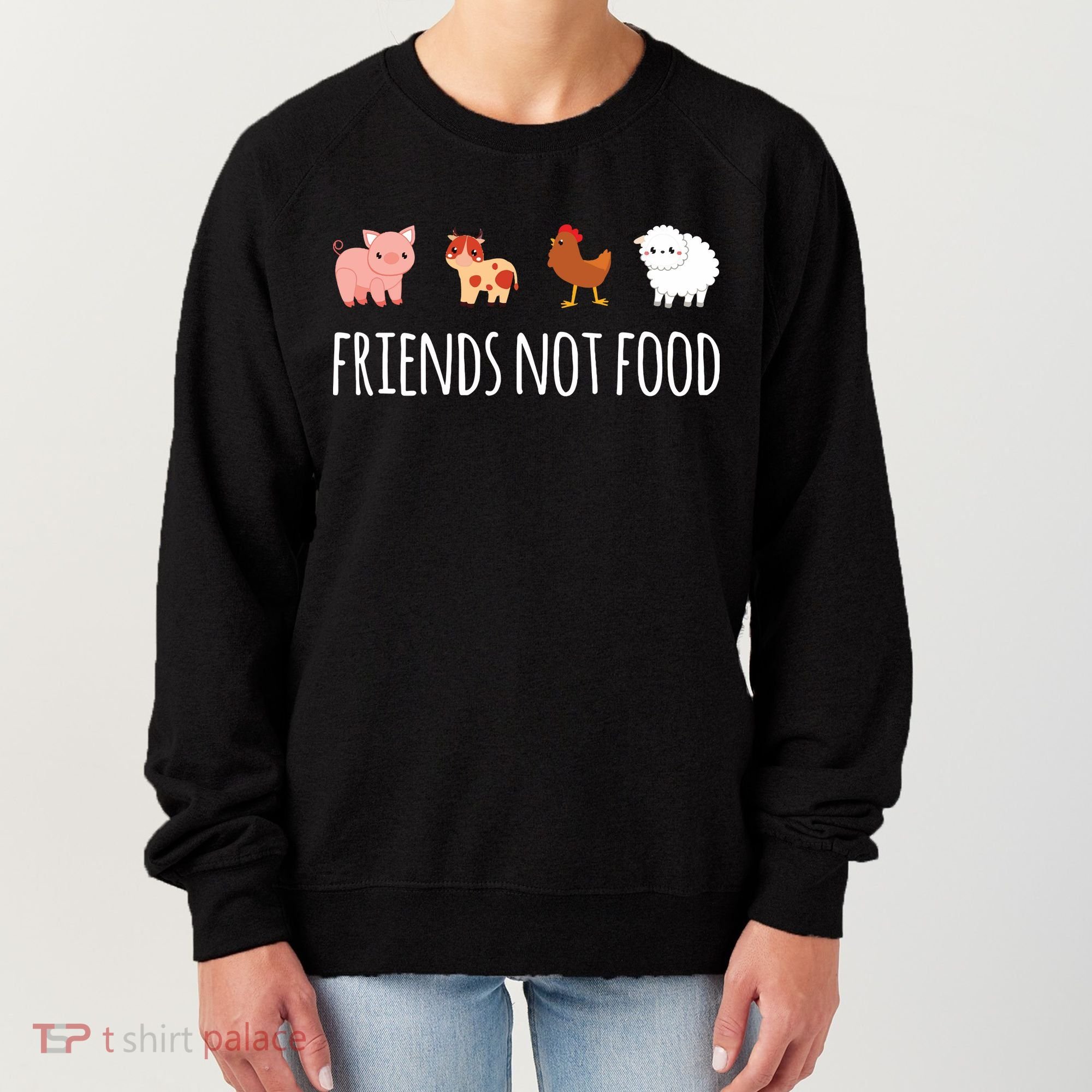 Friends Not Food Vegetarian Vegan Women's Sweatshirt