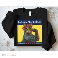 Felines Not Felons Childless Cat Lady Voting Kamala Harris Sweatshirt thumb 2