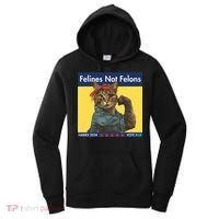 Felines Not Felons Childless Cat Lady Voting Kamala Harris Women's Hoodie thumb 0