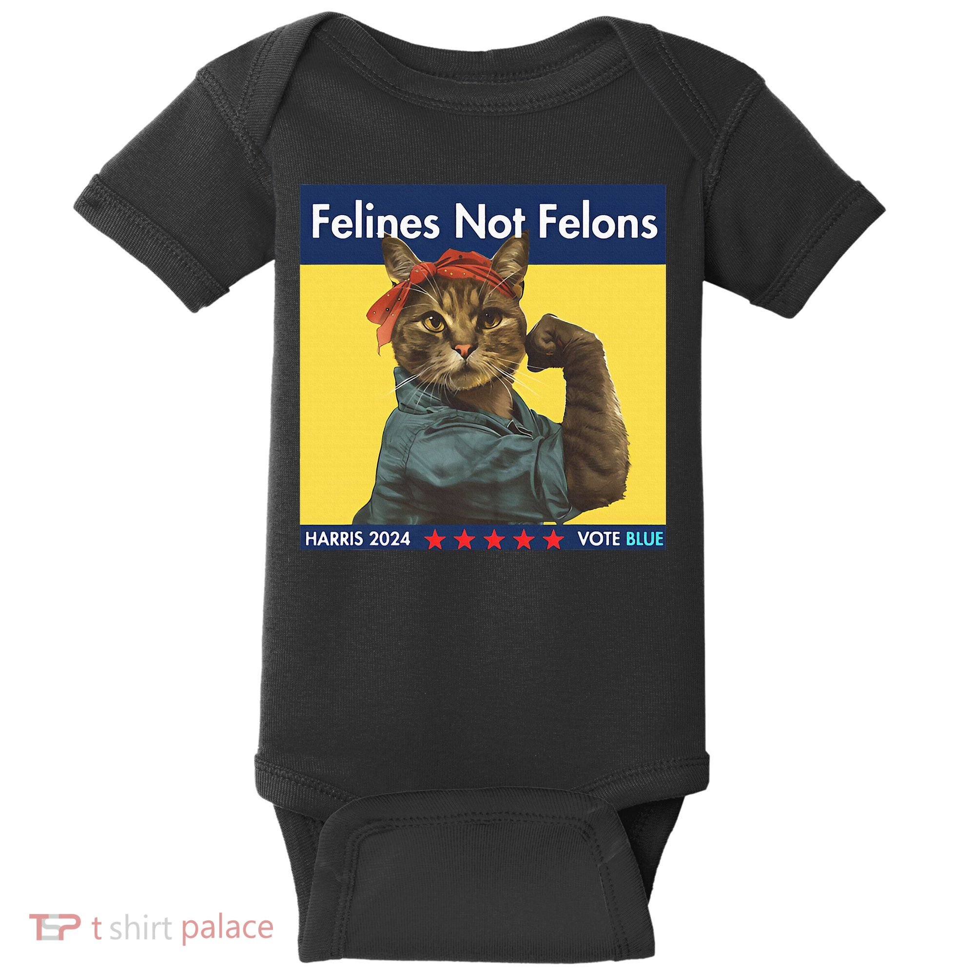 Felines Not Felons Childless Cat Lady Voting Kamala Harris Baby Bodysuit