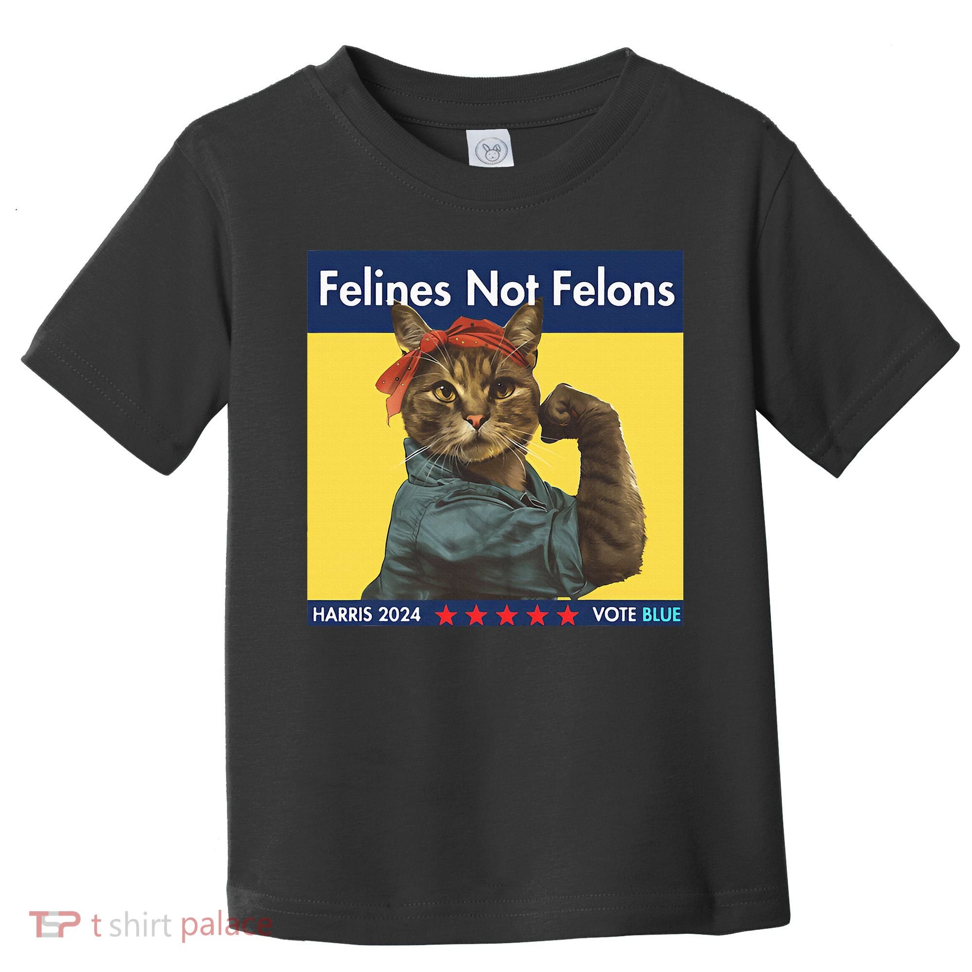 Felines Not Felons Childless Cat Lady Voting Kamala Harris Toddler T-Shirt