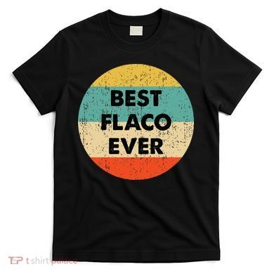 Flaco Name T-Shirt