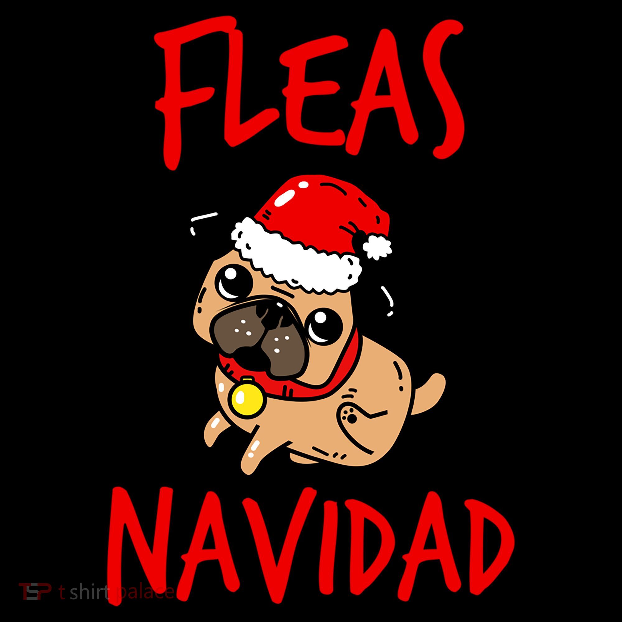 Fleas Navidad Funny Pug Christmas Gift Funny Gift Women's Hoodie