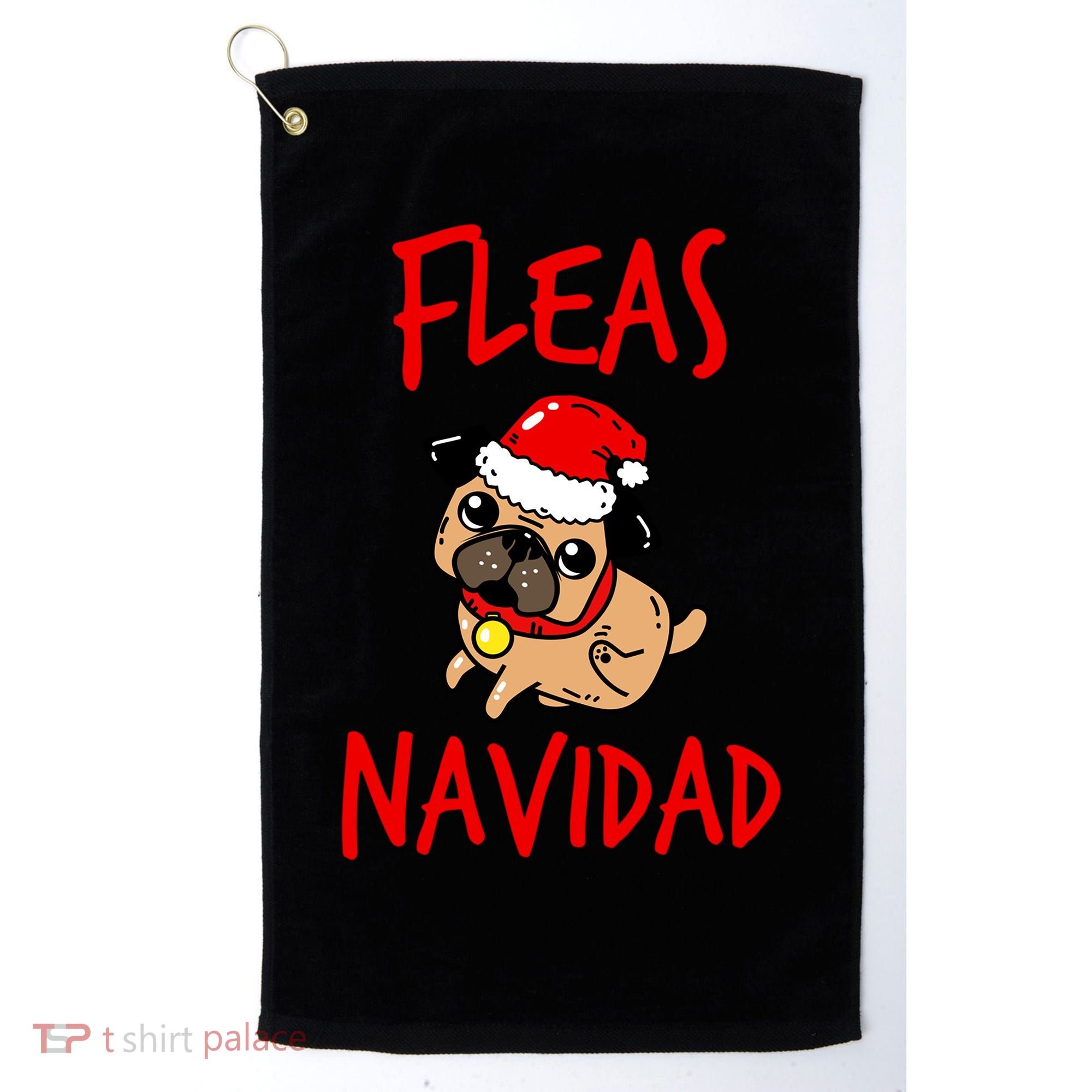 Fleas Navidad Funny Pug Christmas Gift Funny Gift Golf Towel