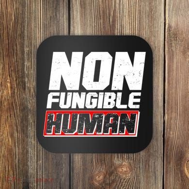 Funny Non Fungible Human NFT Coaster