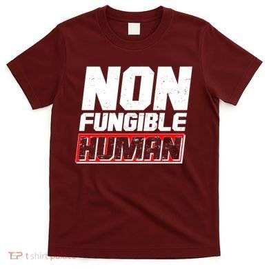 Funny Non Fungible Human NFT T-Shirt
