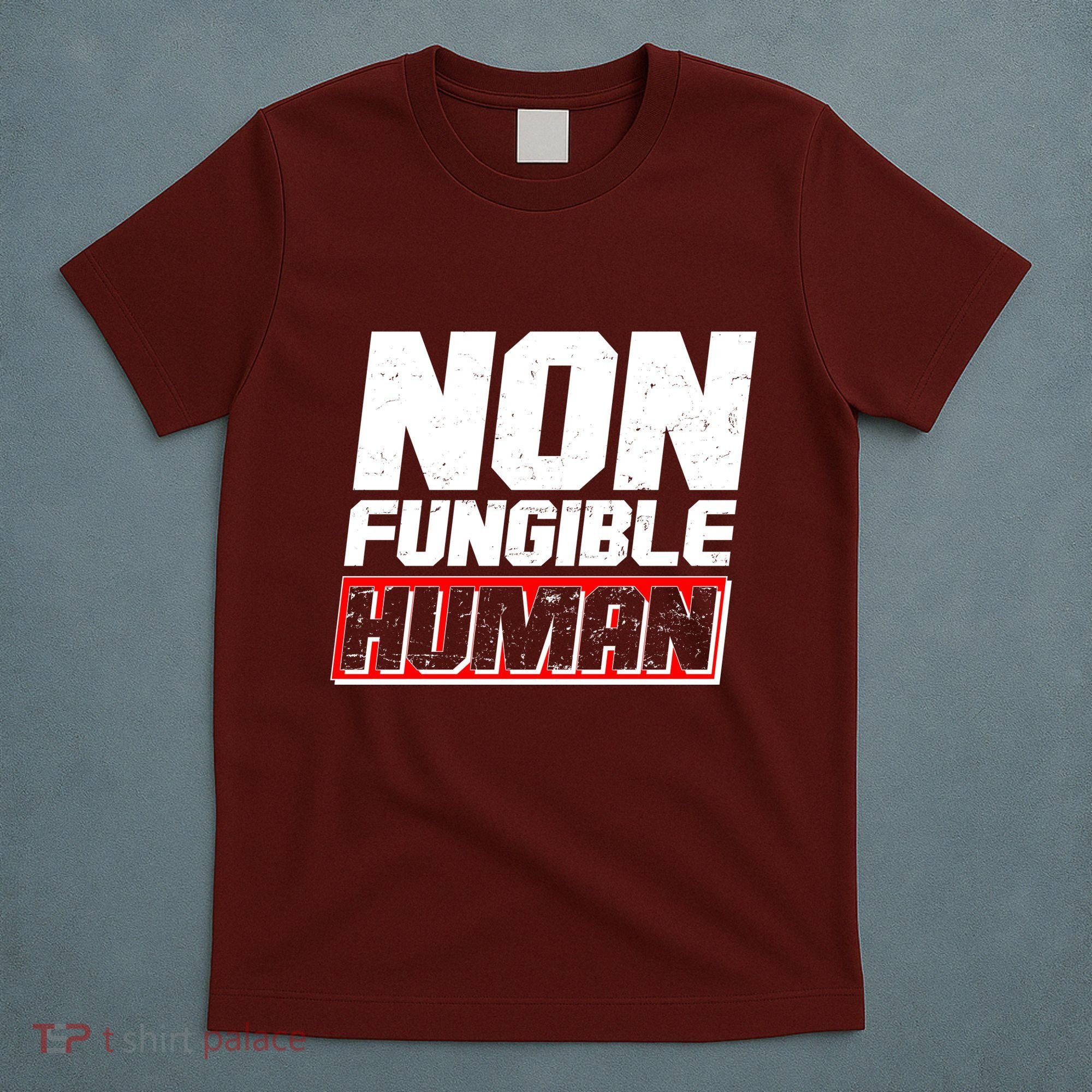 Funny Non Fungible Human NFT T-Shirt