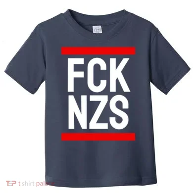 Fck Nzs Toddler T-Shirt