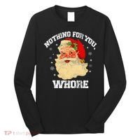Funny Nothing For You Whore Santa Claus Christmas Long Sleeve Shirt thumb 0