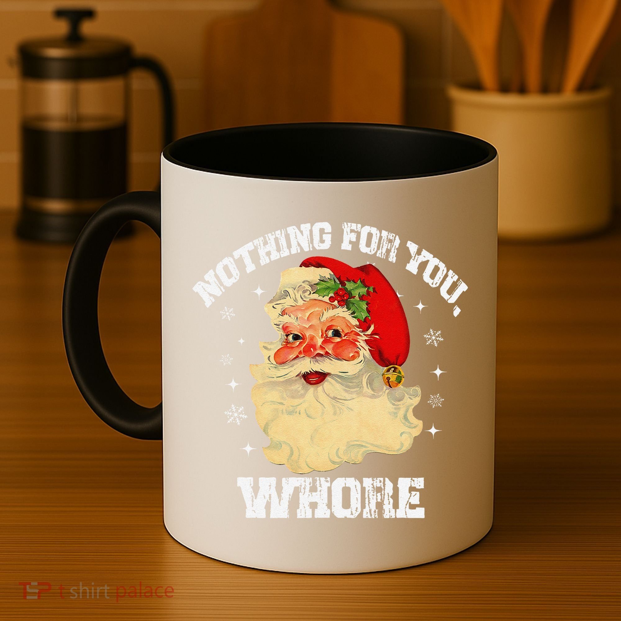 Funny Nothing For You Whore Santa Claus Christmas Coffee Mug