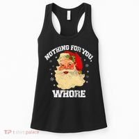 Funny Nothing For You Whore Santa Claus Christmas Women's Tank Top thumb 0