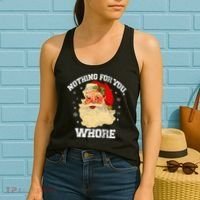 Funny Nothing For You Whore Santa Claus Christmas Women's Tank Top thumb 2