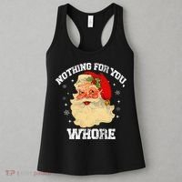 Funny Nothing For You Whore Santa Claus Christmas Women's Tank Top thumb 3