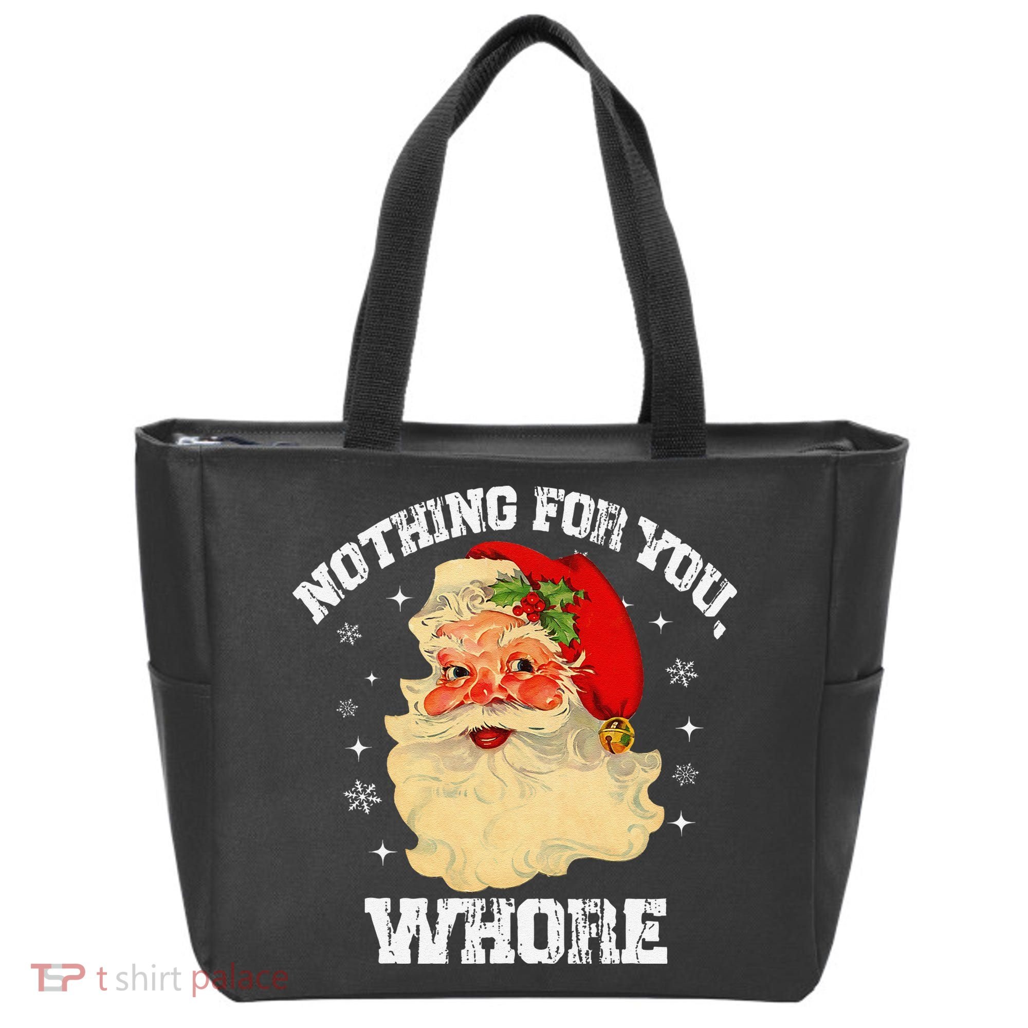 Funny Nothing For You Whore Santa Claus Christmas Tote Bag