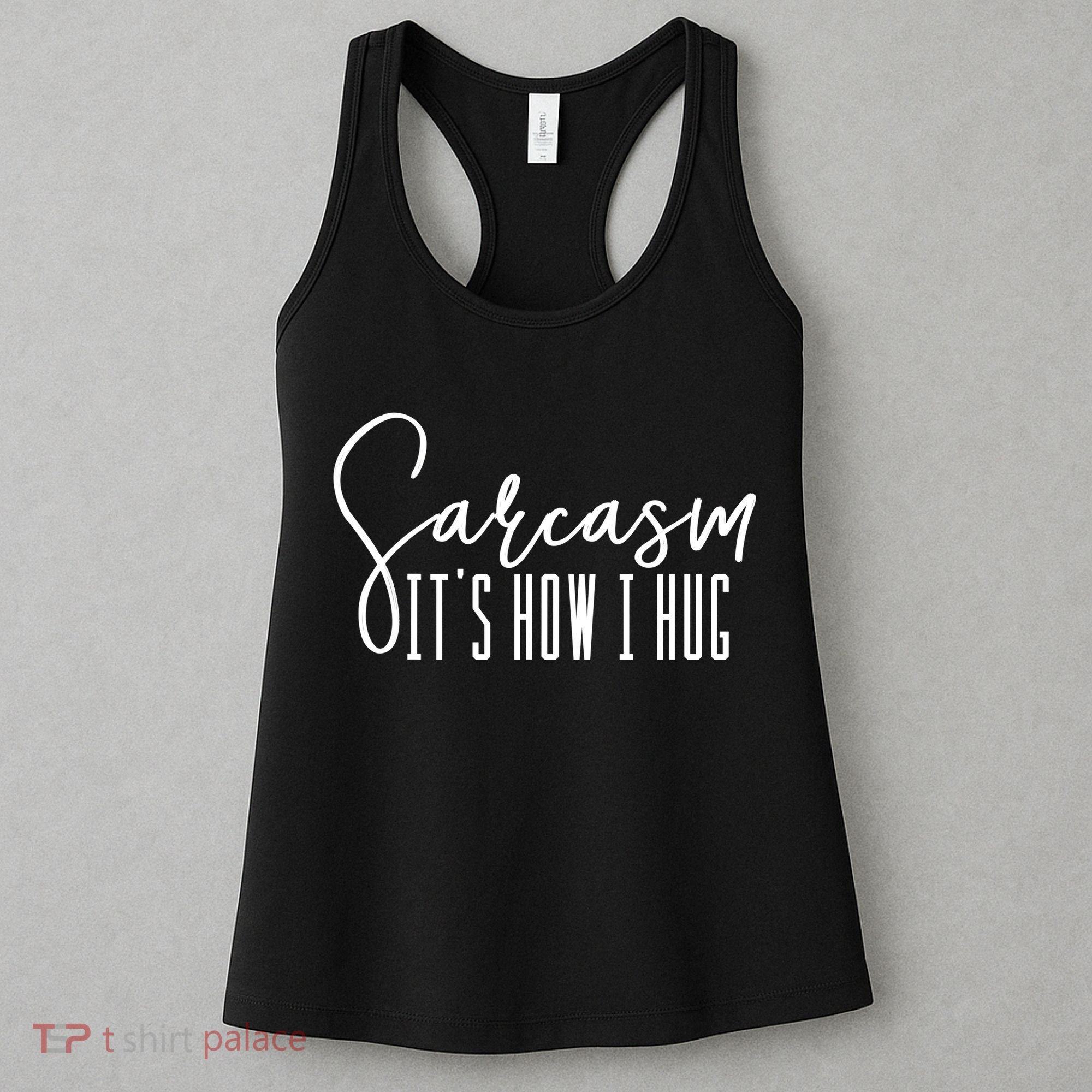 Funny Novelty Funny Gift For Sarcasm It's How I Hug Women's Tank Top