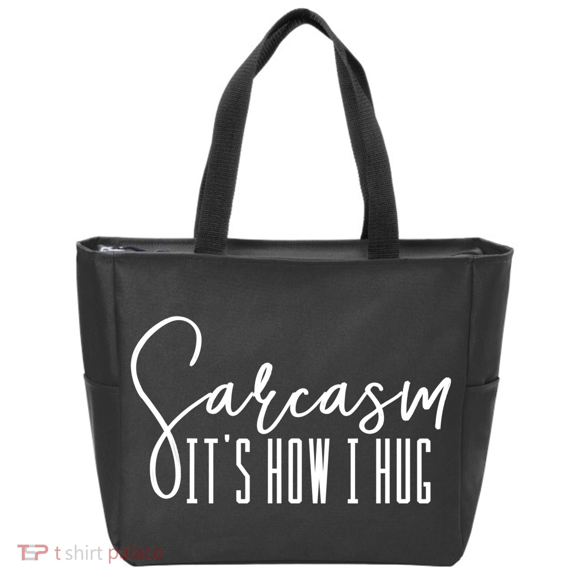 Funny Novelty Funny Gift For Sarcasm It's How I Hug Tote Bag