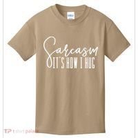 Funny Novelty Funny Gift For Sarcasm It's How I Hug Kids T-Shirt thumb 0